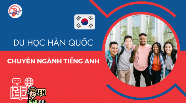 Du học Hàn Quốc chuyên ngành tiếng Anh: Liệu có phải lựa chọn lý tưởng?